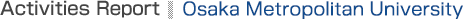 Activities Report:Osaka Metropolitan University